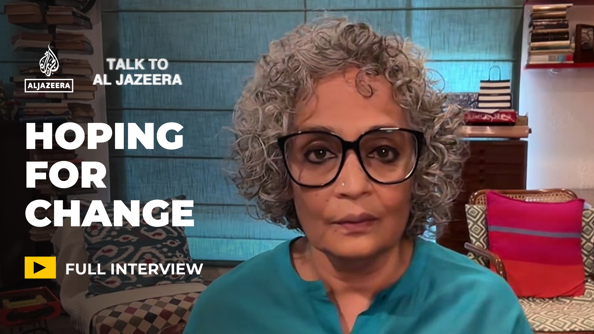 Award-winning author Arundhati Roy discusses why she's not afraid to address politically charged topics.